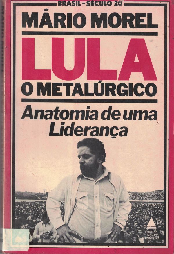 Lula - O Metalúrgico